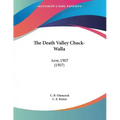 The Death Valley Chuck-Walla: June, 1907 (1907)