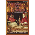 Vicars of Christ: A History of the Popes