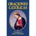 Oraciones Catolicas = Catholic Prayers