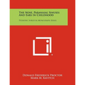 The Nose, Paranasal Sinuses And Ears In Childhood: Pediatric Surgical Monograph Series