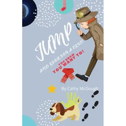 Jump and Look for a Clue!