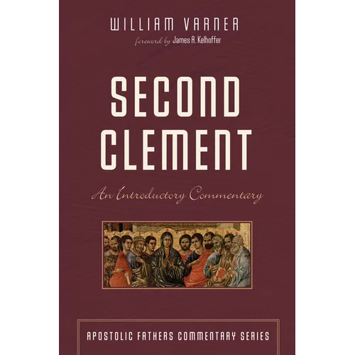 Second Clement: An Introductory Commentary