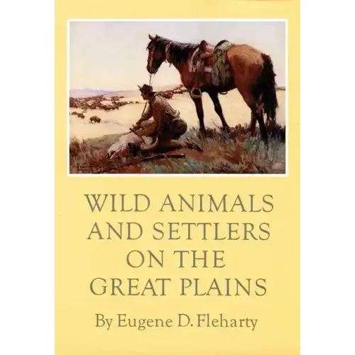 Wild Animals and Settlers on the Great Plains