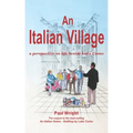 An Italian Village: A Perspective On Life Beside Lake Como
