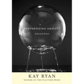 Synthesizing Gravity: Selected Prose