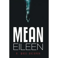 Mean Eileen