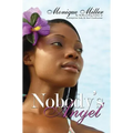 Nobody's Angel