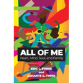 All of Me: Heart, Mind, Soul, and Family