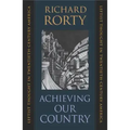 Achieving Our Country: Leftist Thought in Twentieth-Century America