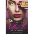 Ella Confió en la Vida