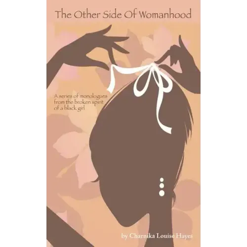 The Other Side of Womanhood