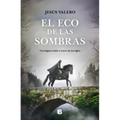 El Eco de Las Sombras / The Echo of Shadows