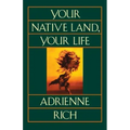 Your Native Land, Your Life