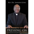 Pressing On: Determination that Defies Discouragement
