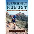 Sufficiently Robust: Fifty Years of Walking in Grand Canyon