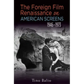 The Foreign Film Renaissance on American Screens, 1946a 1973