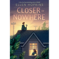 Closer to Nowhere