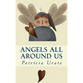 Angels All Around Us
