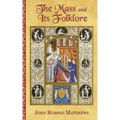 The Mass and Its Folklore