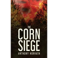 The Corn Siege