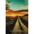 Spiritual Gifts Reimagined: The Journey View