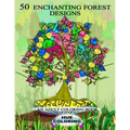 50 Enchanting Forest Designs: An Adult Coloring Book