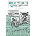 Rural Worlds Lost: The American South, 1920-1960