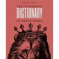 The Students Dictionary of Anglo-Saxon