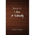Diary of I Am a Nobody