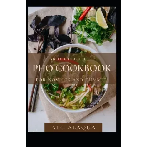 Absolute Guide To PHO Cookbook For Novices And Dummies