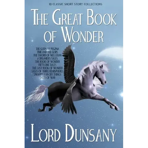 The Great Book of Wonder: 10 Classic Short Story Collections