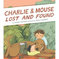 Charlie & Mouse Lost and Found: Book 5