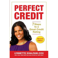 Perfect Credit: 7 Steps to a Great Credit Rating 2nd Edition