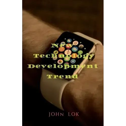 New Technology Development Trend