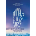 Human Beings First: Practices for Empathetic, Expressive Leadership