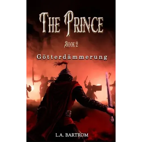 The Prince Book 2: Götterdämmerung