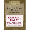 My People's Prayer Book Vol 8: Kabbalat Shabbat (Welcoming Shabbat in the Synagogue)
