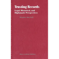 Trusting Records: Legal, Historical and Diplomatic Perspectives