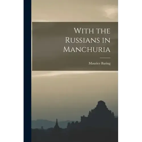 With the Russians in Manchuria