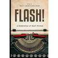 Flash!: 100 Stories by 100 Authors