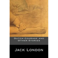 Dutch Courage and Other Stories