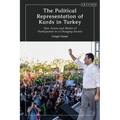 The Political Representation of Kurds in Turkey: New Actors and Modes of Participation in a Changing Society