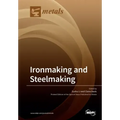 Ironmaking and Steelmaking