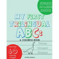 My First Trilingual ABC: Learning the Alphabet Tracing, Drawing, Coloring and start Writing with the animals. (Big Print Full Color Edition)