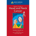 Johns Hopkins Patients' Guide to Head and Neck Cancer