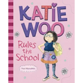 Katie Woo Rules the School