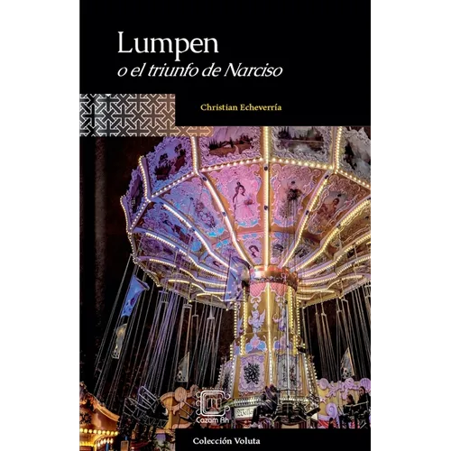 Lumpen o el triunfo de Narcisco