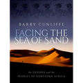 Facing the Sea of Sand: The Sahara and the Peoples of Northern Africa