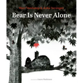 Bear Is Never Alone