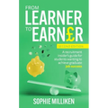 From Learner to Earner: A recruitment insider's guide for students wanting to achieve graduate job success